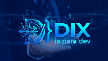 DIX — IA para Desenvolvimento